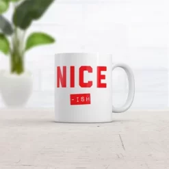 Crazy Dog Nice Ish Mug Funny Sarcastic Christmas Novelty Coffee Cup-11oz